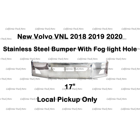 New Volvo VNL 17" Stainless Steel Bumper With Fog Light Hole 2018 2019 2020