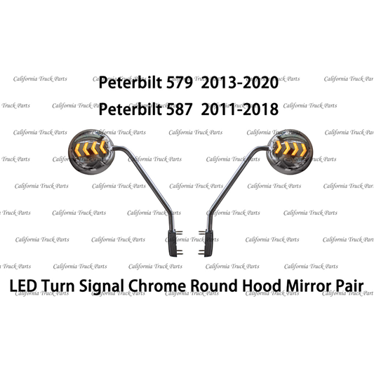 Peterbilt 579/587 LED Turn Signal Chrome Round Hood Mirror Pair 2011-2020