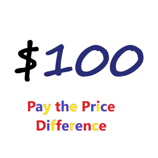 Price Difference Payment Link ( $100 / $10 / $1 )