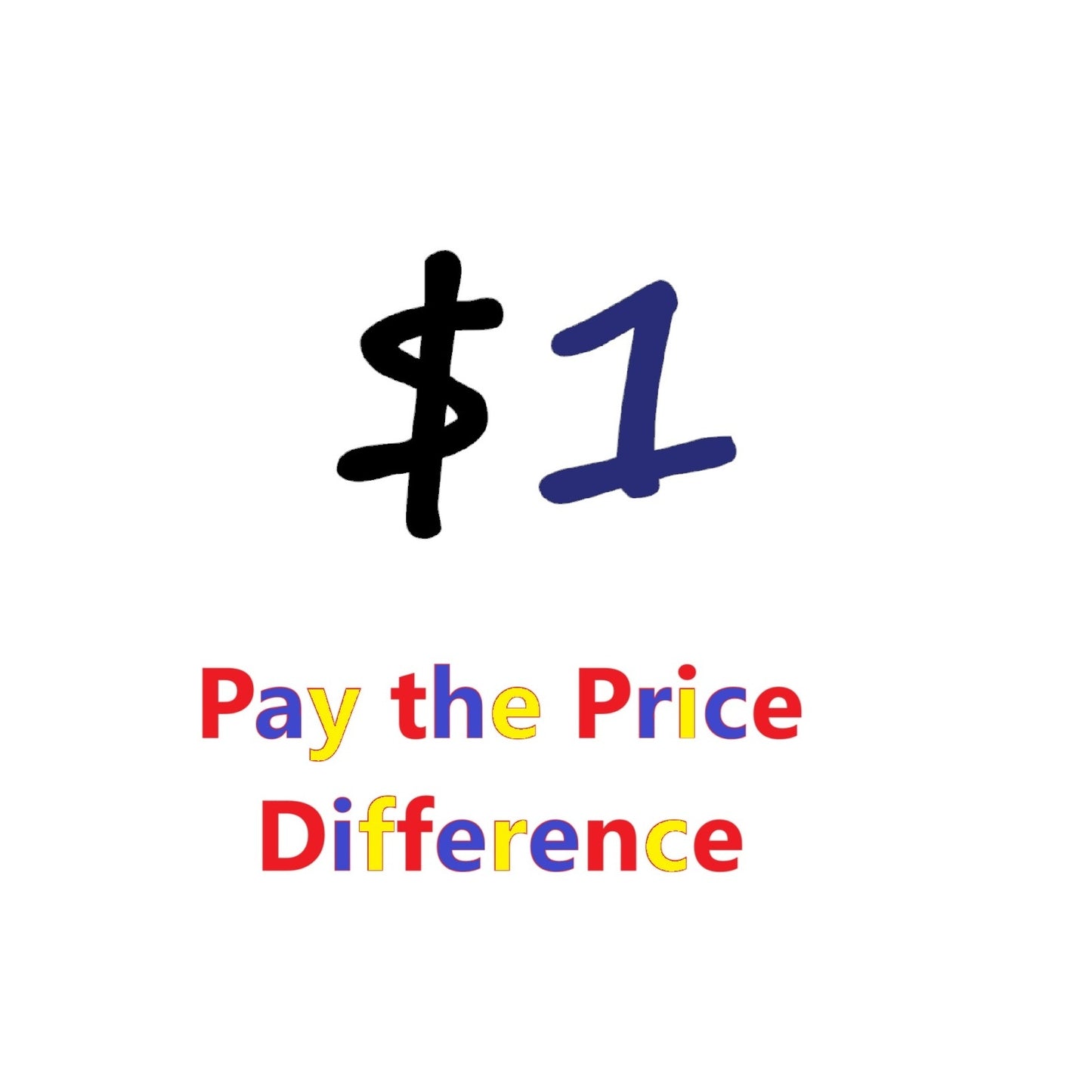 Price Difference Payment Link ( $100 / $10 / $1 )