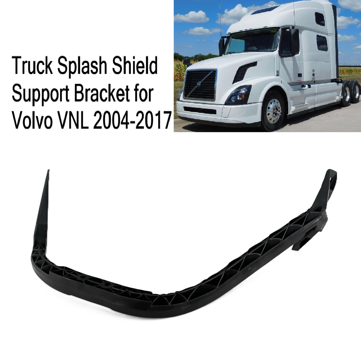 Splash Shield Support For Volvo VNL 2004-2017 Left Driver Side / Right Passenger Side, Mud Guard Bracket